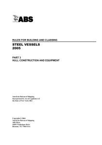 Building and Classing Steel Vessels - 2005 - Part 3 - Hull Construction and Equipment