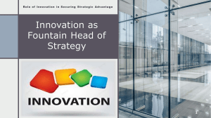 Topic 6-ROLE OF INNOVATION IN SECURING STRATEGIC ADVANTAGE