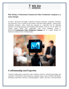 Why Hiring a Professional Commercial Video Production Company is a Game Changer