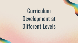 Curriculum Development at Different Levels