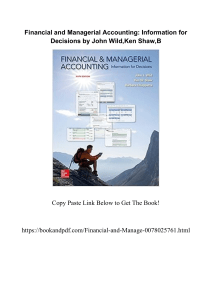 Financial And Managerial Accounting Information For Decisions by John Wild Ken Shaw B 0078025761