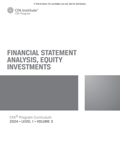 2024 CFA© Program Curriculum Level I Volume 3 Financial Statement Analysis, Equity Investments
