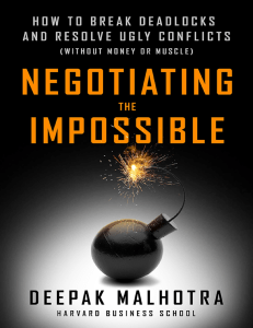 Negotiating the Impossible How to Break Deadlocks and Resolve Ugly Conflicts (Deepak Malhotra)booktree.ng