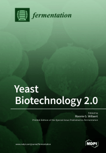 Yeast Biotechnology 2.0