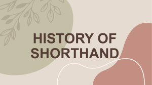 HISTORY OF SHORTHAND