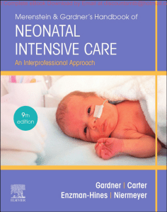 Merenstein & Gardner's Handbook of Neonatal Intensive Care, 9e By Sandra Gardner, Brian Carter, Mary Enzman-Hines, Susan Niermeyer