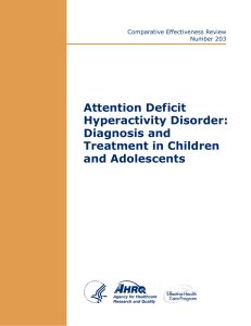 1. Attention Deficit Hyperactivity Disorder Diagnosis and Treatment in Children and Adolescents author Agency for Healthcare Research and Quality
