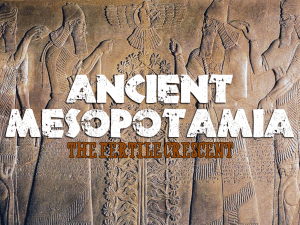 1 - Ancient Mesopotamia Civilizations Lesson   PowerPoint