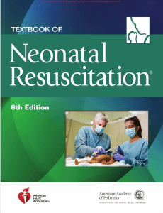 Textbook of Neonatal Resuscitation, 8e By Jeanette Zaichkin, Gary M. Weiner (American Academy of Pediatrics)