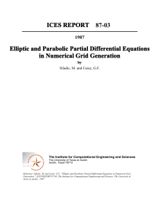 Elliptic and Parabolic Partial Differential Equations in Nemerical Grid Generation ICES Report 87-03