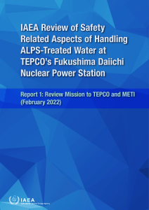 IAEA Review of Safety Related Aspects of Handling ALPS-Treated Water at TEPCO’s Fukushima Daiichi Nuclear Power Station