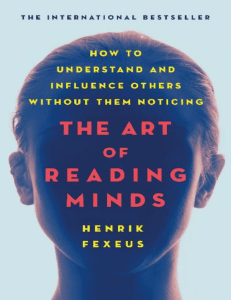 The-Art-of-Reading-Minds-Understand-Others-to-Get-What-You-Want-by-Henrik-Fexeus-Fexeus-Henrik