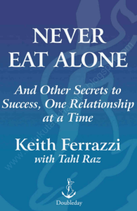 Never Eat Alone by Keith Ferrazzi urdukutabkhanapk