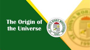 LESSON 1 ORIGIN OF THE UNIVERSE