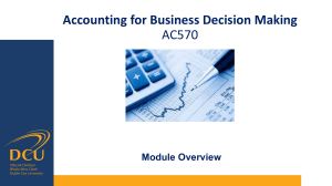Intro  Module Overview-Accounting for Business Decision Making AC570