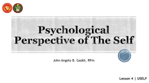 Lesson 4 - Psychological Perspective of The Self