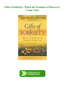 Gifts of Sobriety When the Promises of Recovery Come True 