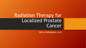 Radiation Therapy for Localized Prostate Cancer