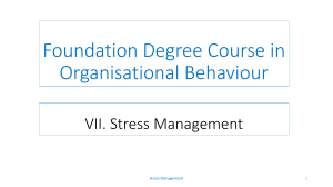 Topic 7 -  Stress Management