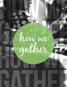 how-we-gather1
