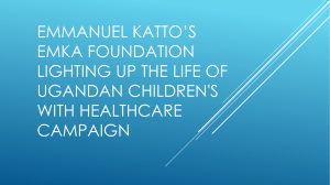 Emmanuel Katto of Emka Foundation Lights Up Ugandan Children's Lives with Healthcare Campaign