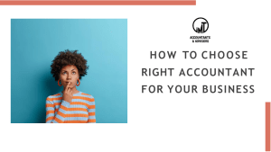 How to choose right accountant for your business?