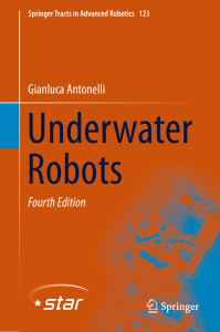 (Springer Tracts in Advanced Robotics 123) Gianluca Antonelli - Underwater Robots-Springer International Publishing (2018)