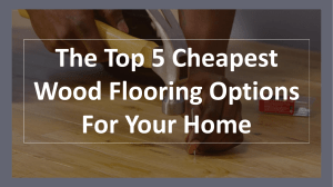 The Top 5 Cheapest Wood Flooring Options For Your Home