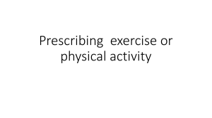Prescribing exercise or physical activity