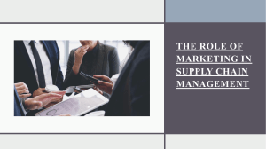The role of marketing in supply chain management