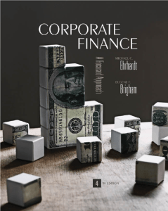 Corporate Finance. A Focused Approach (Michael C. Ehrhardt & Eugene F. Brigham). 4th Edition (2011)