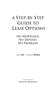 A STEP BY STEP GUIDE TO LEASE OPTIONS No