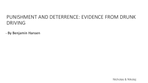 SUMMARY OF: PUNISHMENT AND DETERRENCE  EVIDENCE FROM DRUNK DRIVING (1)