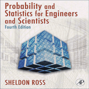 Ross S.M. - Introduction to probability and statistics for engineers and scientists (2009, AP) - libgen.lc