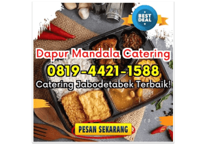 EKSKLUSIF! HP 0819-4421-1588 Catering Harian Terdekat Depok Bojongsari Lama Dapur Mandala