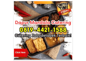 LEZAT! HP 0819-4421-1588 Catering Lalapan Depok Gandul Dapur Mandala