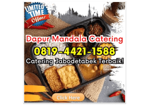 LEZAT! HP 0819-4421-1588 Catering Lamaran Depok Pangkalan Jati Baru Dapur Mandala