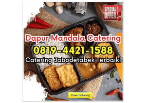 NIKMAT! HP 0819-4421-1588 Catering Makanan Terdekat Depok Jaya Dapur Mandala