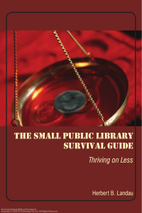 the-small-public-library-survival-guide-thriving-on-less-9780838935750-0838935753 compress