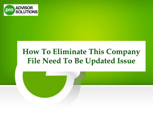 How To Eliminate This Company File Need To Be Updated Issue