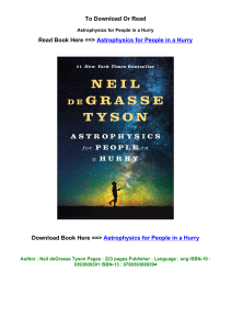 pdf DOWNLOAD Astrophysics for People in a Hurry BY Neil deGrasse Tyson