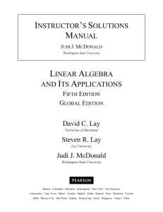 Linear Algebra and Its Applications (Solution Manuals); 5th Global ed.; by David C. Lay, Steven R. Lay, Judi J. McDonald