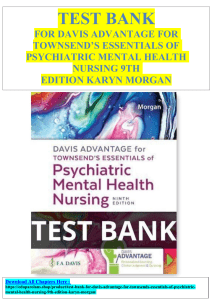 Test Bank For Davis Advantage for Townsend’s Essentials of Psychiatric Mental Health Nursing 9th Edition