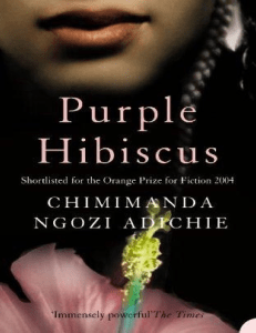 Purple Hibiscus (Chimamanda Ngozi Adichie) (Z-Library)