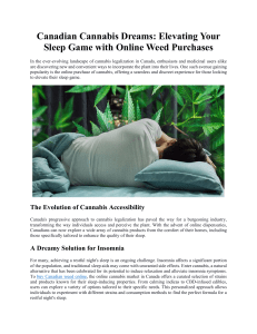 Canadian Cannabis Dreams Elevating Your Sleep Game with Online Weed Purchases