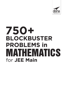 750+ Blockbuster Problems in Mathematics for JEE Main Disha Experts
