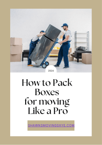 how to pack boxes for  moving