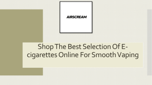 Browse AIRSCREAM UK To Get E Cigarettes Online At Best Prices