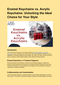 Enamel Keychains vs. Acrylic Keychains