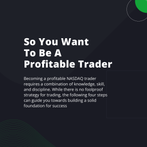 Becoming a Profitable Nasdaq Trader